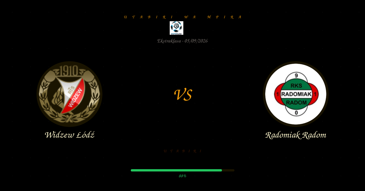 Utabiri: Widzew Łódź vs Radomiak Radom | Ekstraklasa | 05/09/2026